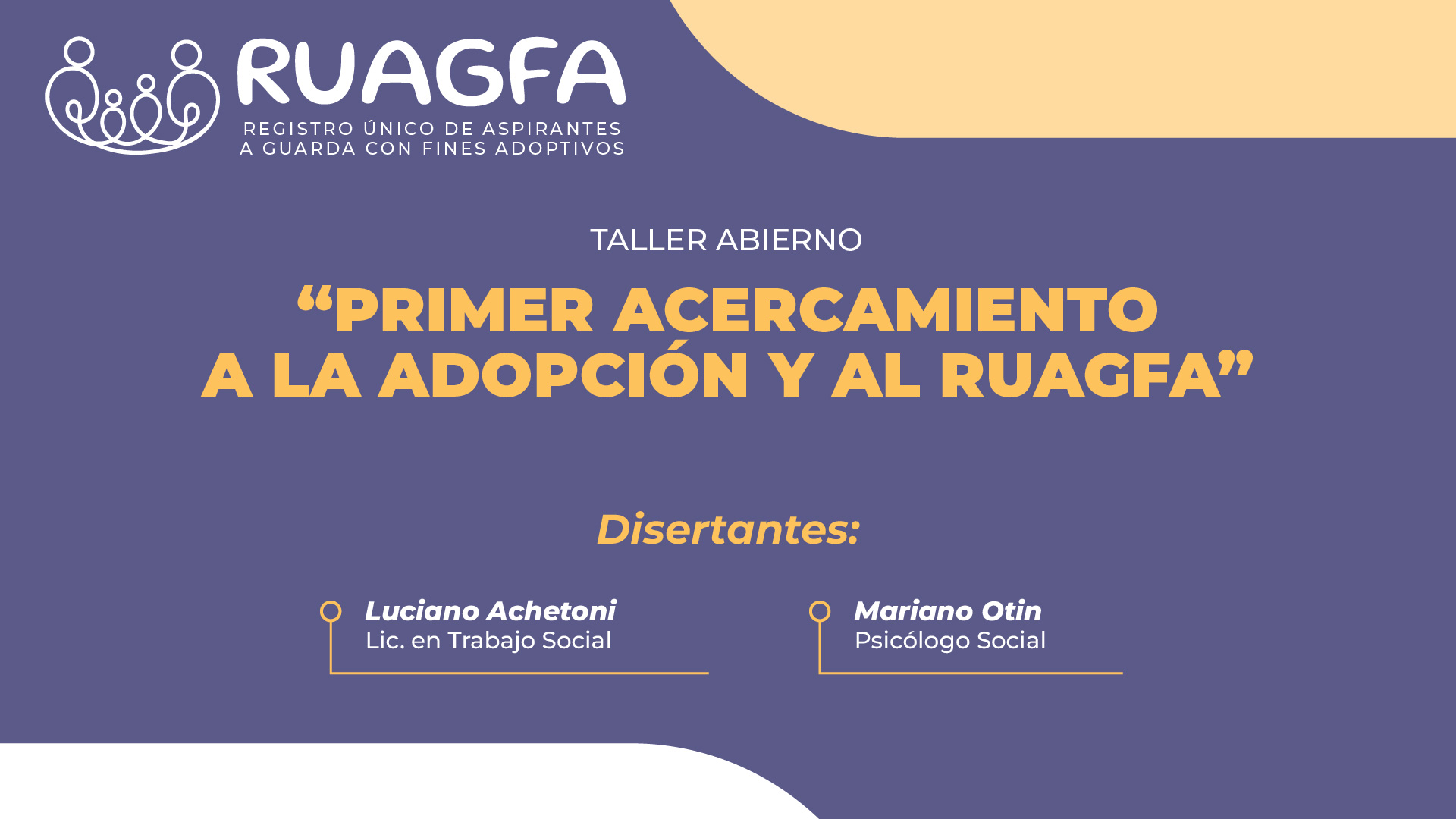 “Primer acercamiento a la adopción y al RUAGFA”